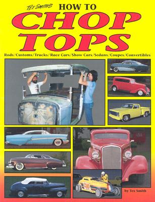 How to Chop Tops - Smith, Tex, and Smith, LeRoi Tex