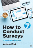 How to Conduct Surveys: A Step-By-Step Guide