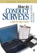 How to Conduct Surveys: A Step-By-Step Guide