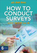 How to Conduct Surveys: A Step-By-Step Guide