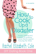 How to Cook Up a Disaster