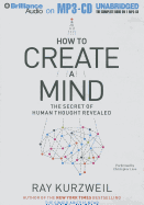 How to Create a Mind: The Secret of Human Thought Revealed