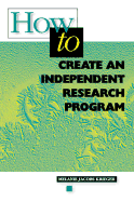 How to Create an Independent Research Program