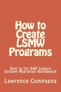 How to Create Lsmw Programs