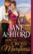How to Cross a Marquess