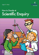 How to Dazzle at Scientific Enquiry