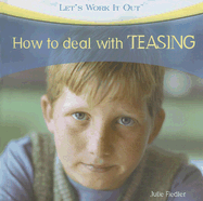 How to Deal with Teasing
