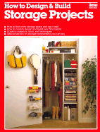 How to Design and Build Storage Projects - Ortho Books, and Crocker, Diane S, and Snow, Diane, and Smith, Sally W (Editor)