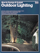 How to Design and Install Outdoor Lighting