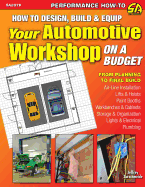 How to Design, Build & Equip Your Automotive Workshop on a Budget