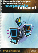 How to Design & Post Information on a Corporate Intranet