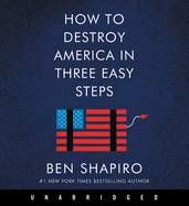 How to Destroy America in Three Easy Steps