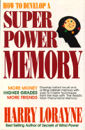 How to Develop Superpower Memo