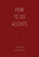 How to Do Accents