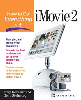 How to Do Everything with iMovie - Reveaux, Tony (Conductor)