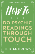 How to Do Psychic Readings Through Touch