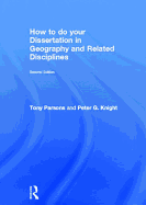 How to Do Your Dissertation in Geography and Related Disciplines