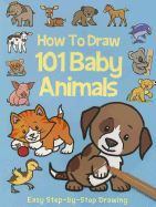 How to Draw 101 Baby Animals