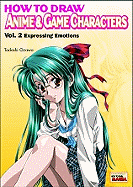 How to Draw Anime & Game Characters Volume 2
