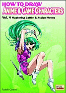 How to Draw Anime & Game Characters Volume 4
