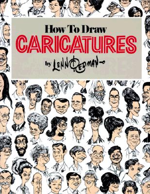 How to Draw Caricatures - Redman, Lenn