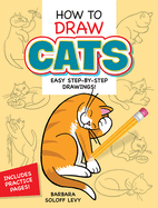 How to Draw Cats: Easy Step-By-Step Drawings!