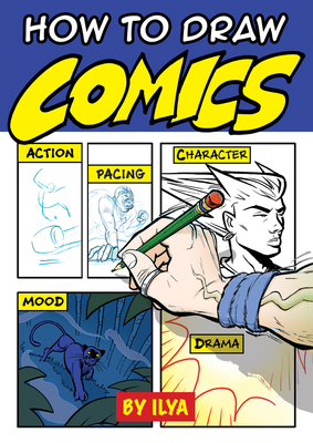 How to Draw Comics - Ilya