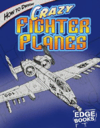 How to Draw Crazy Fighter Planes