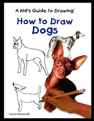 How to Draw Dogs - Murawski, Laura