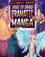 How to Draw Dramatic Manga