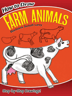 How to Draw Farm Animals: Easy Step-By-Step Drawings!
