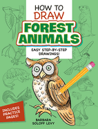 How to Draw Forest Animals: Step-By-Step Drawings!