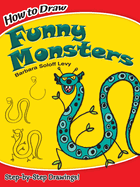How to Draw Funny Monsters: Step-By-Step Drawings!