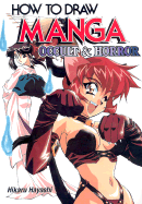 How to Draw Manga: Occult and Horror