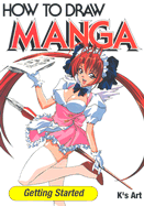 How to Draw Manga Volume 10: Getting Started