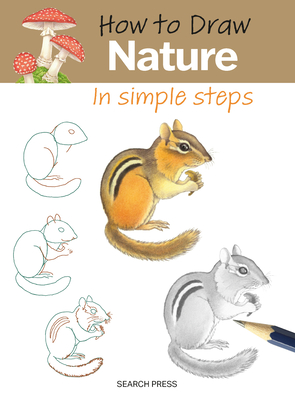 How to Draw: Nature - In Simple Steps: In Simple Steps - Jones, Kevin