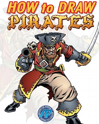 How to Draw Pirates - Dunn, Ben, and Babiar, Craig