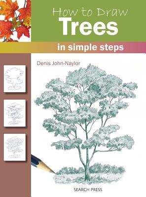 How to Draw: Trees: In Simple Steps - John-Naylor, Denis