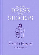 How to dress for success