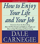 How to Enjoy Your Life and Your Job