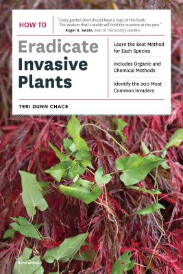 How to Eradicate Invasive Plants - Dunn Chace, Teri