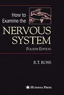 How to Examine the Nervous System