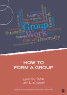 How to Form a Group