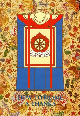 How to Frame a Thanka - Rockwell, Ellen