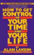 How to Get Control of Your Time and Your Life