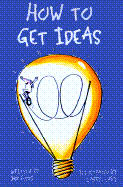 How to Get Ideas
