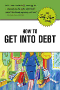 How to Get Into Debt - Knock Knock