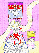 How to Get Married by Me, the Bride