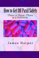 How to Get Off Paxil Safely