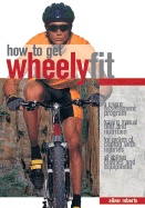 How to Get Wheely Fit